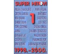 HRVATSKI SUPER HITOVI 1 - 1998 - 2000 (MC)